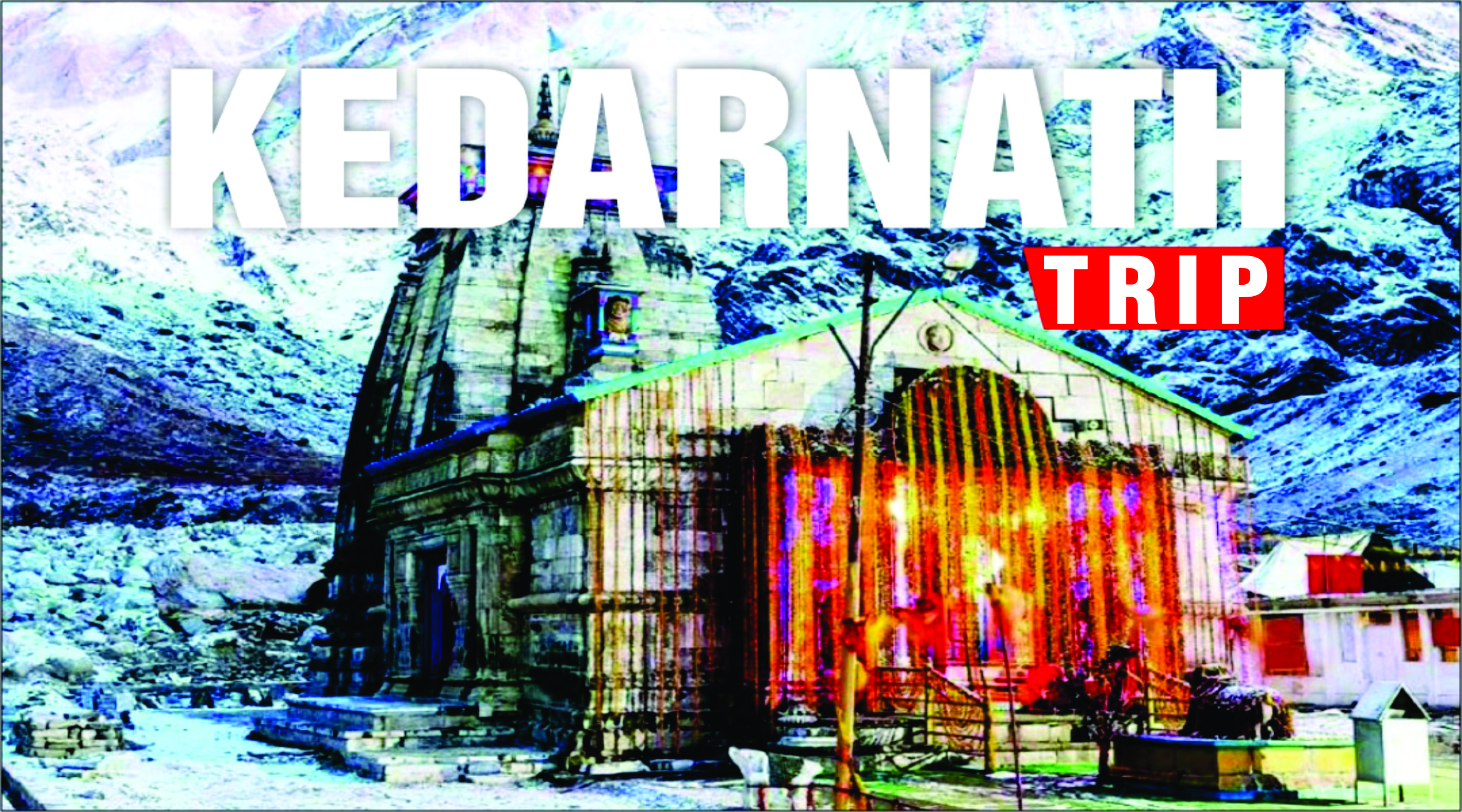 Kedarnath Tour